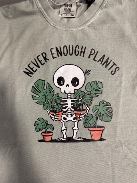 Never Enough Plants